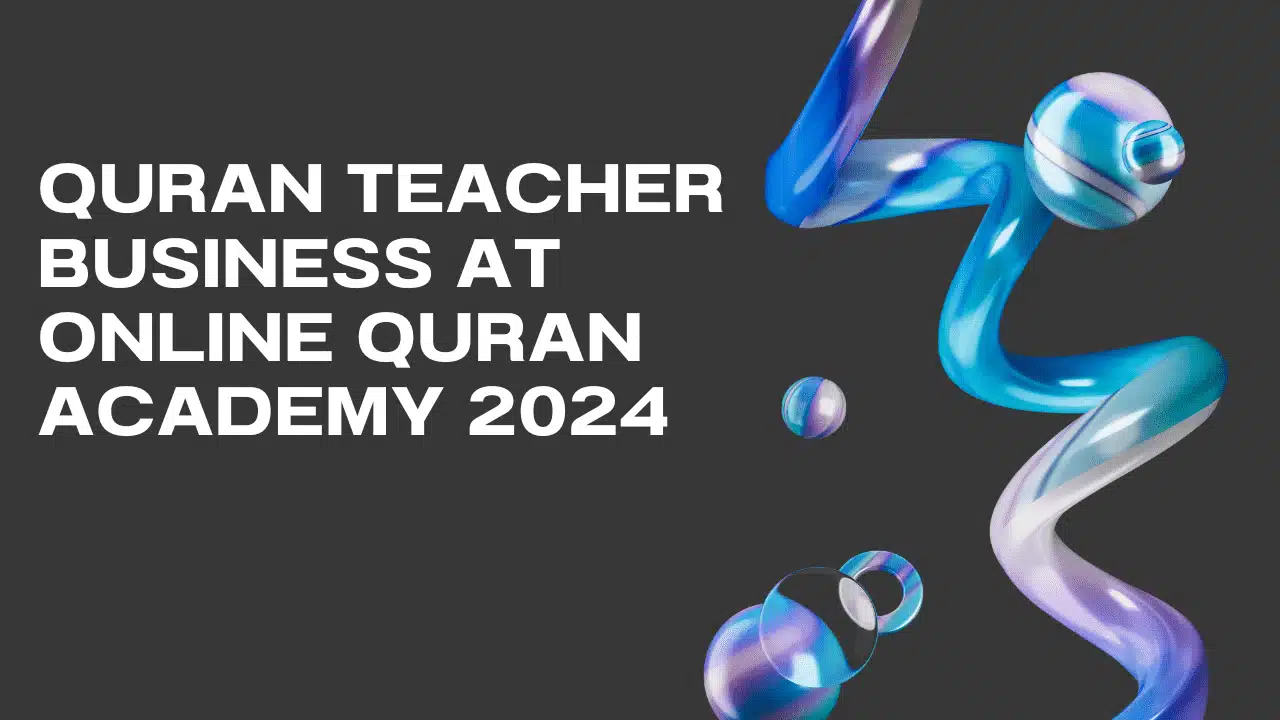 Quran Teacher Business