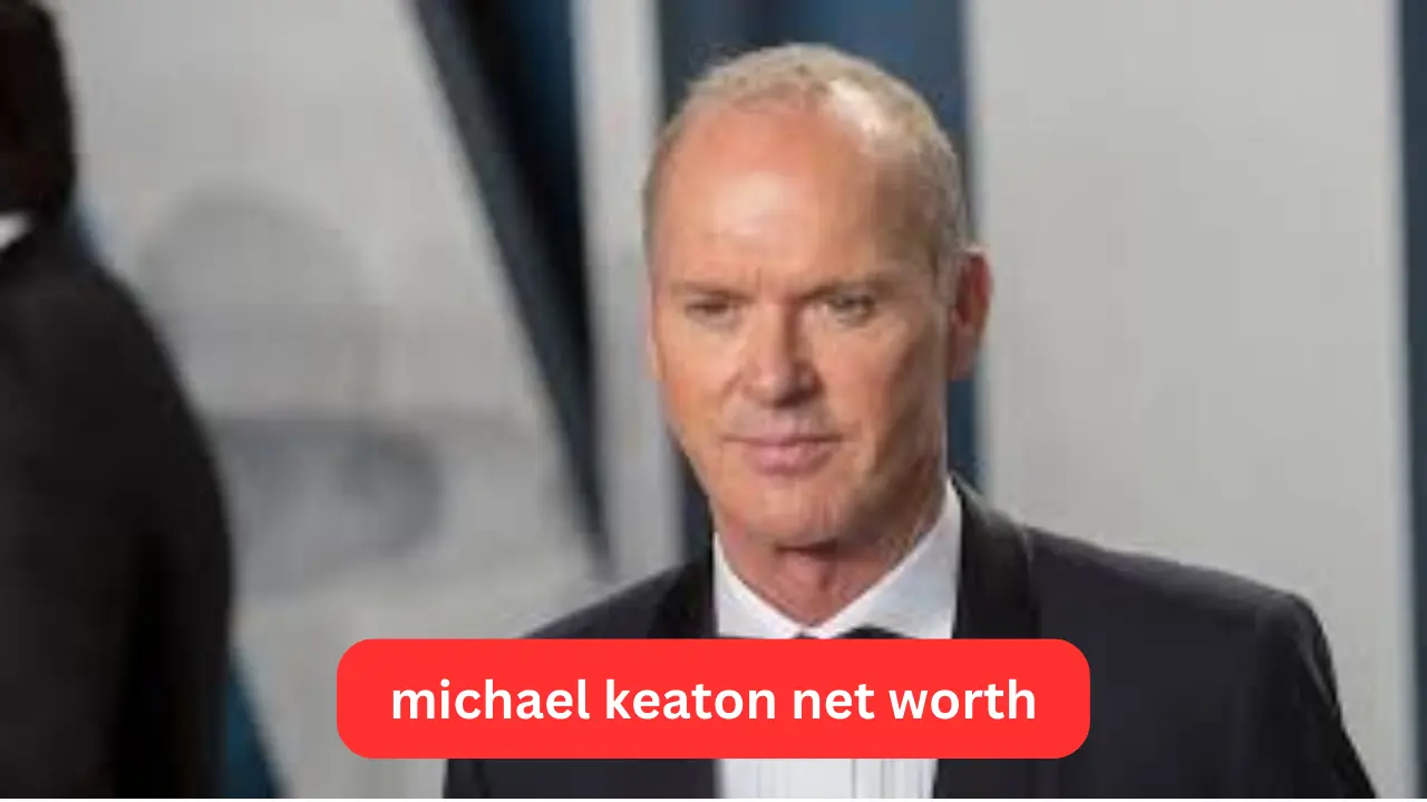 Michael Keaton Net Worth 2024